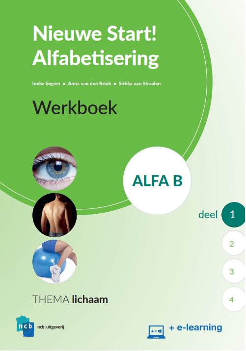 Nieuwe Start Alfabetisering - Nieuwe Start Alfabetisering Alfa B Deel 1 Werkboek