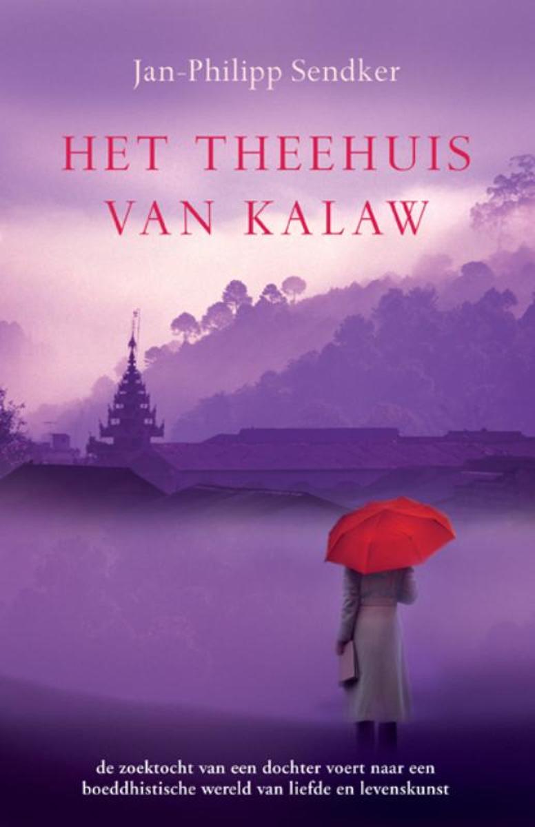 boekenbalie_9789049950958_cover Het theehuis van Kalaw / Birma-trilogie / 1