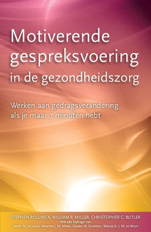 Toepassingen van Motiverende Gespreksvoering 1 -   Motiverende gespreksvoering in de gezondheidszorg