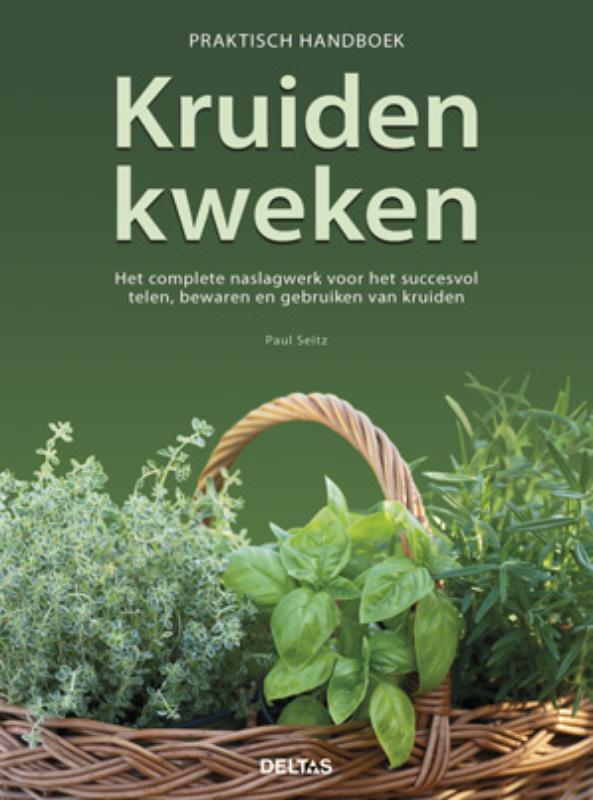 boekenbalie_9789044733327_cover Praktisch handboek kruiden kweken