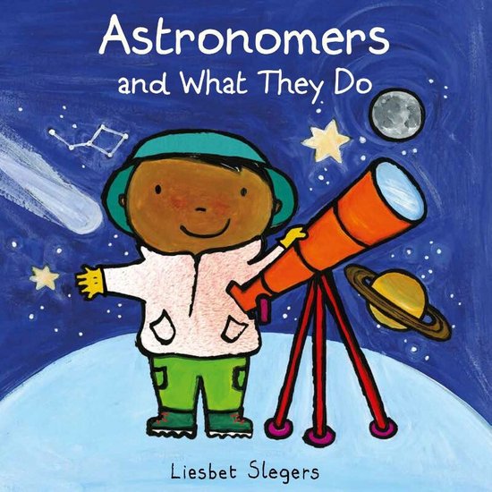 Astronomers and What They Do