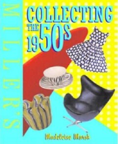 Miller's Collecting the 1950's