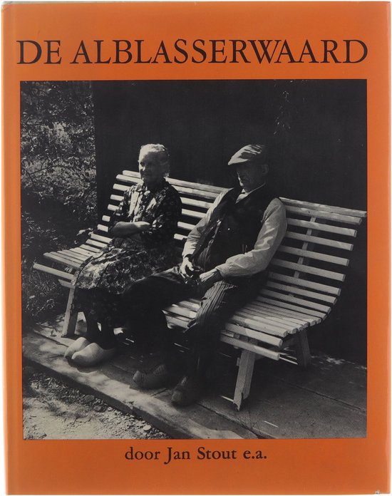 Jan Stout e.a. De Alblasserwaard