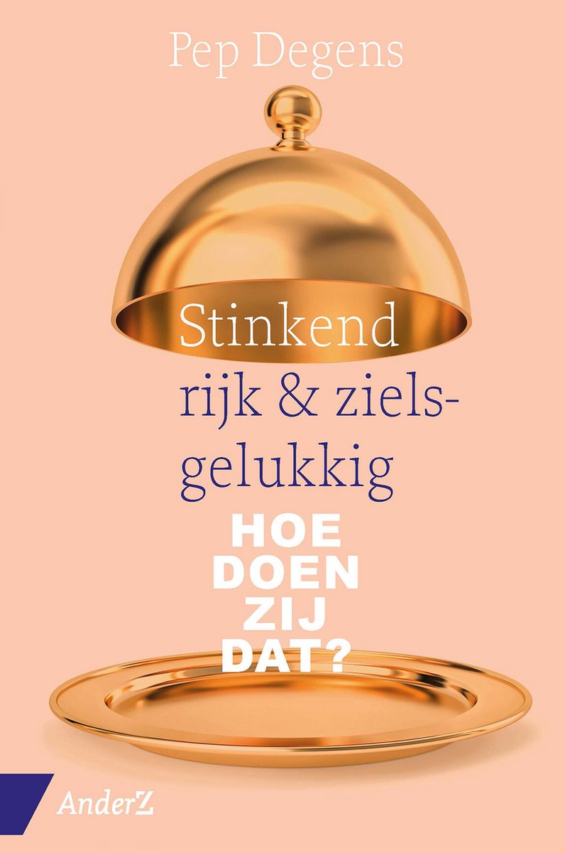 Stinkend rijk & zielsgelukkig