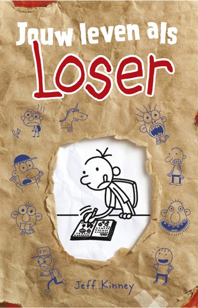 Jouw leven als Loser / werkboek / Het leven van een loser