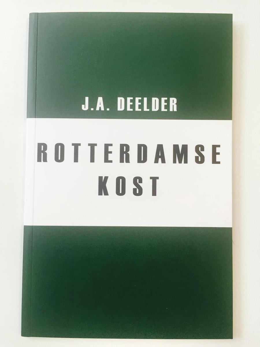 Jules Deelder Rotterdamse Kost