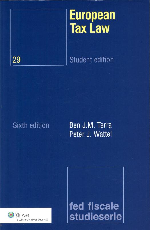 European Tax Law / Student edition / Fed fiscale studieserie / 29