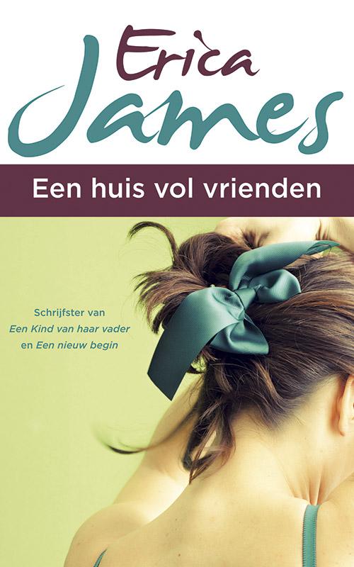 Erica James Een Huis Vol Vrienden thumbnail