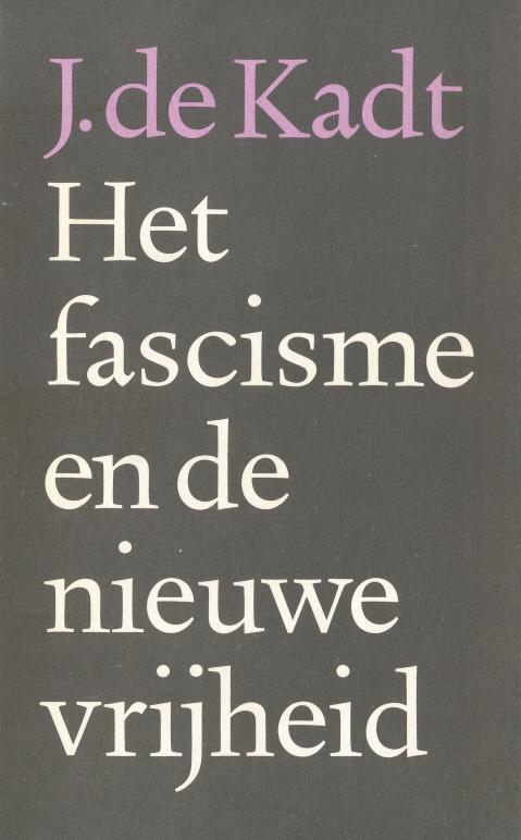 Het fascisme en de nieuwe vrijheid