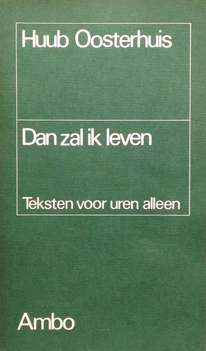 Oosterhuis Dan Zal Ik Leven thumbnail