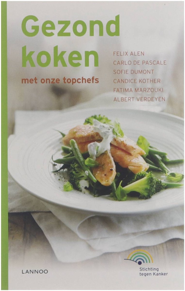 Gezond koken met onze topchefs