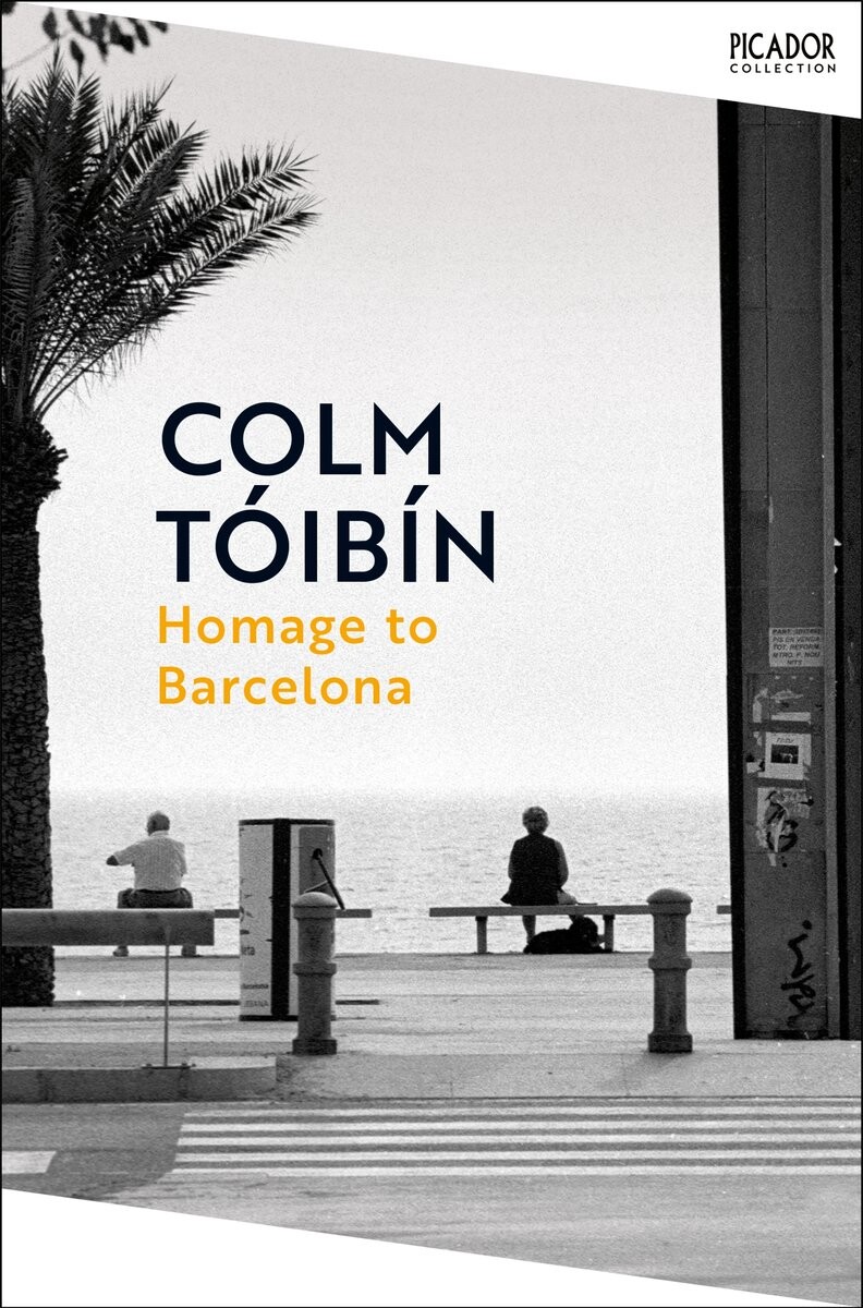 Colm Tóibín Homage To Barcelona thumbnail