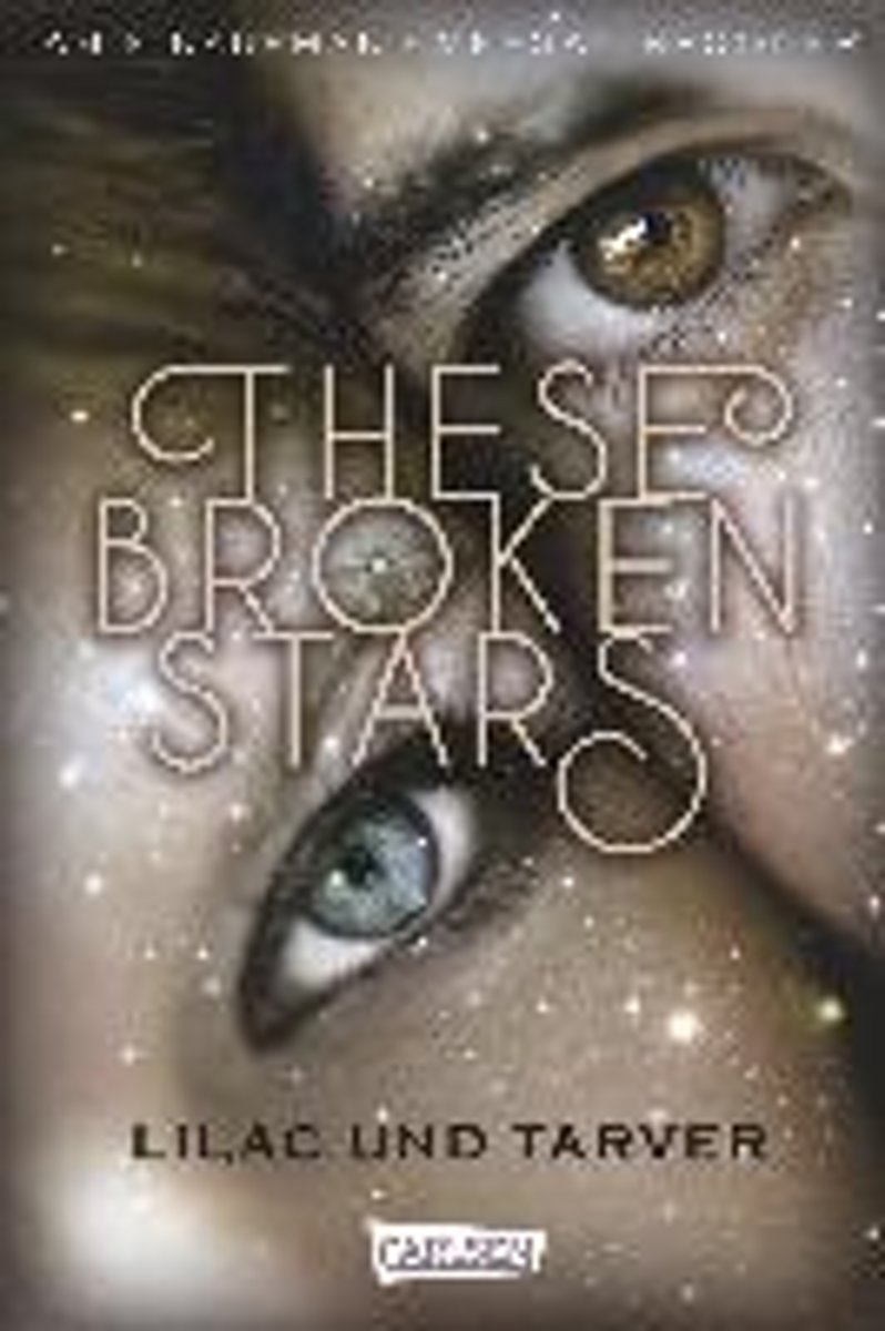 These Broken Stars. Lilac und Tarver