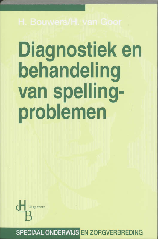 boekenbalie_9789055740253_cover Diagnostiek en behandeling van spellingproblemen / Speciaal onderwijs en zorgverbreding