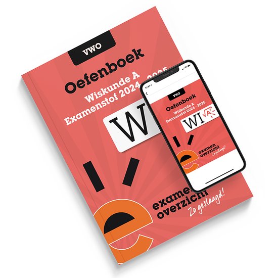 ExamenOverzicht - Oefenboek Wiskunde A VWO