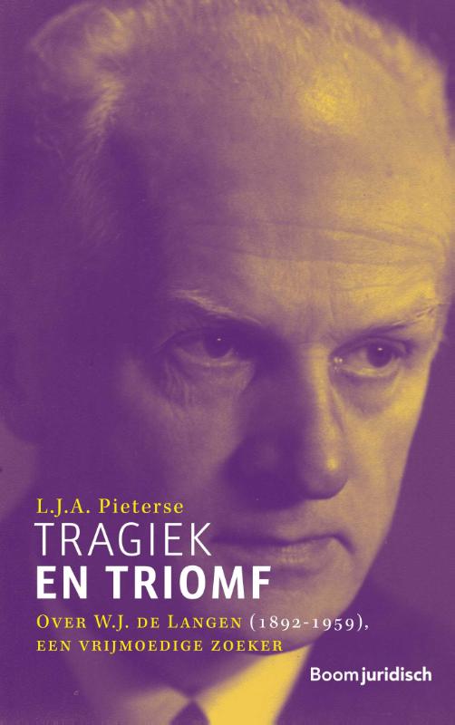 L.J.A. Pieterse Tragiek En Triomf
