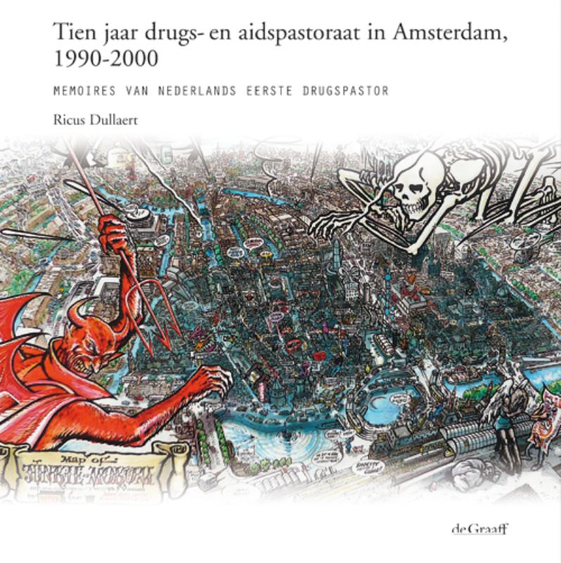 Tien Jaar Drugs- En Aidspastoraat In Amsterdam, 1990-2000