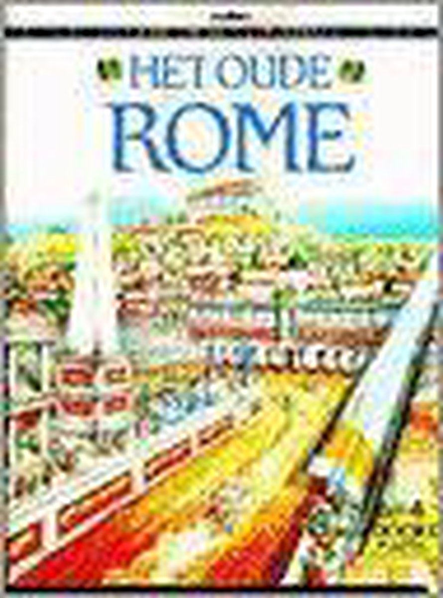 Het oude Rome / Kijk op het verleden