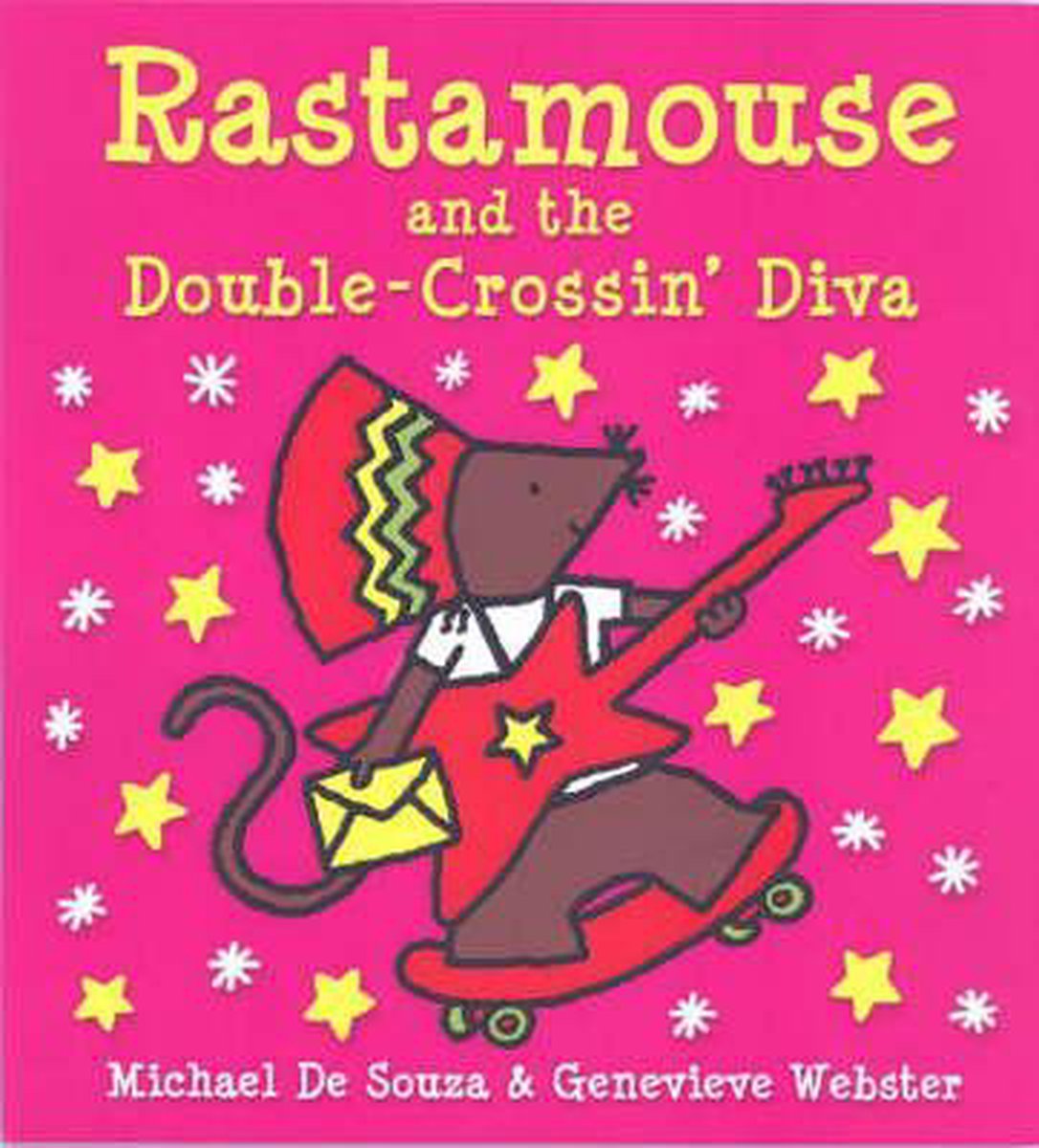 Rastamouse and the Double-crossin' Diva