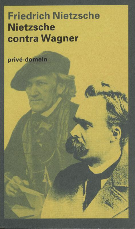 Privé-domein 194 -   Nietzsche contra Wagner