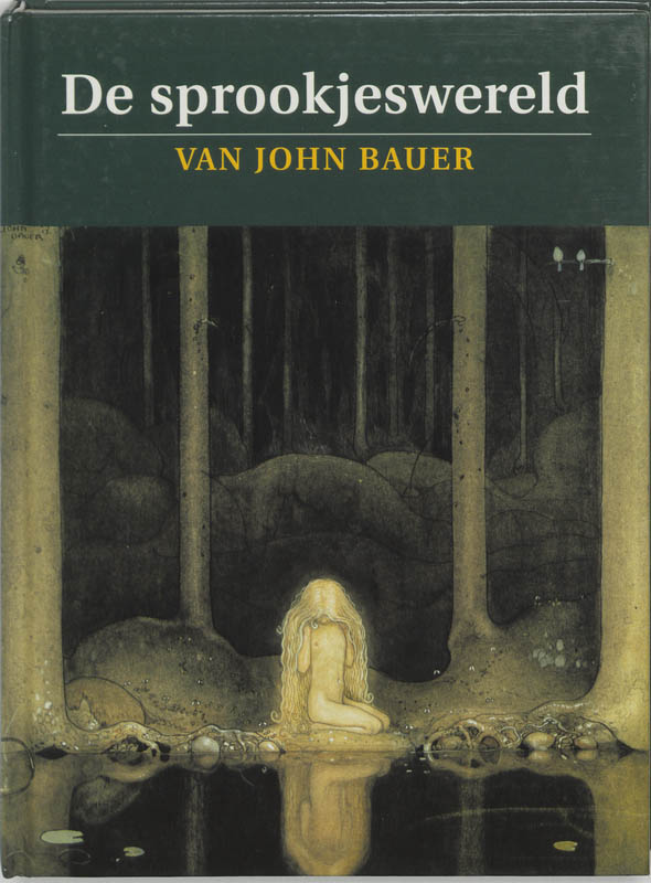 De Sprookjeswereld Van John Bauer
