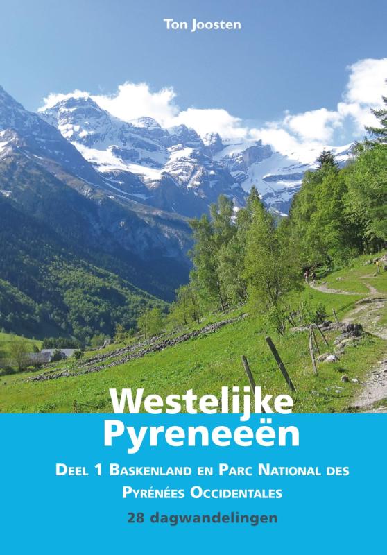 Westelijke Pyreneeën 1 Baskenland en Parc National des Pyrénées Occidentales