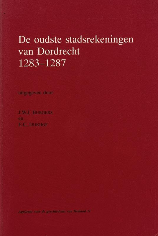De oudste stadsrekeningen van Dordrecht 1283-1287 / Apparaat voor de geschiedenis van Holland / 11