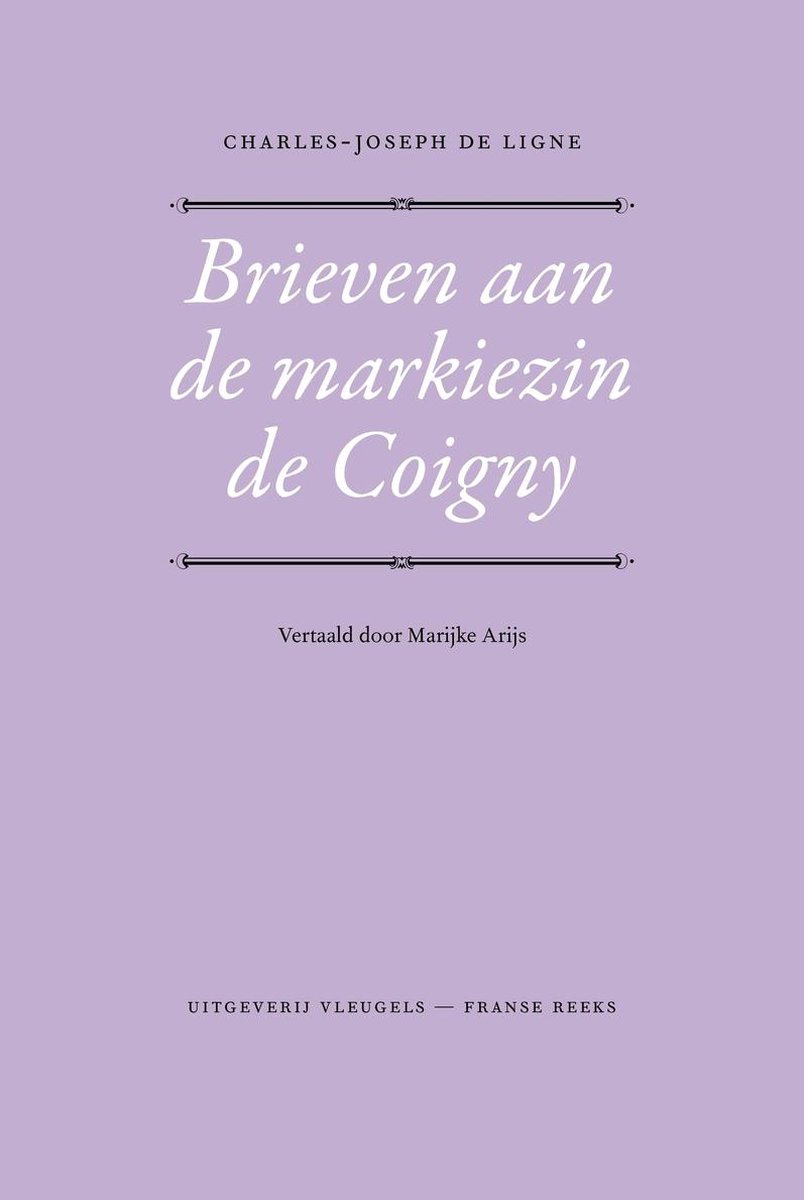 Charles-Joseph de Ligne – Brieven aan de markiezin de Coigny