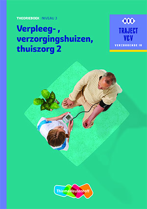 Traject V&V  - Verpleeg-, verzorgingshuizen, thuiszorg 2 -niveau 3 Theorieboek