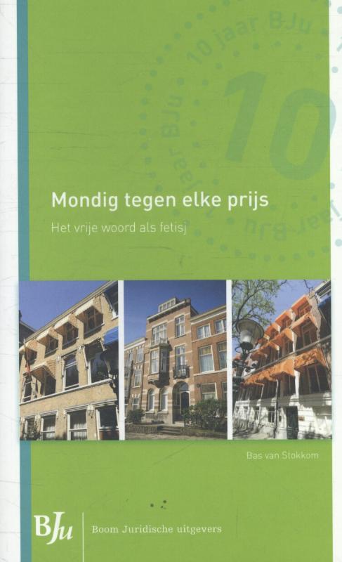 Mondig tegen elke prijs