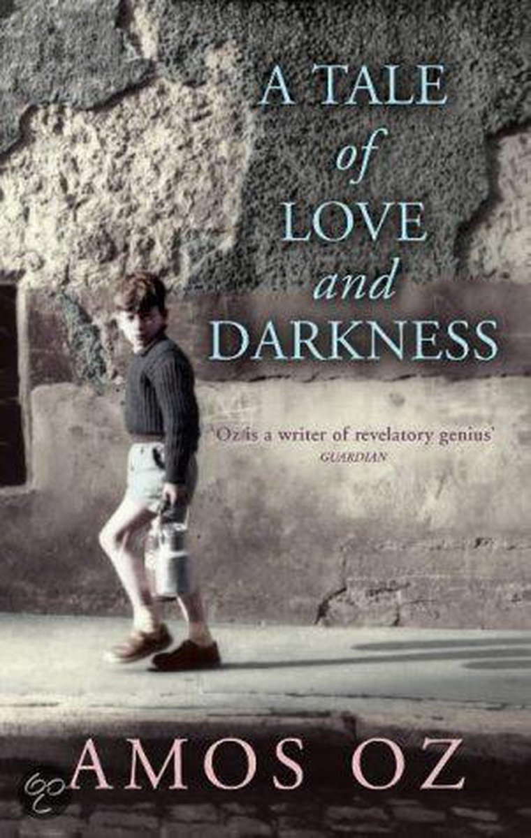 Amos Oz A Tale Of Love And Darkness