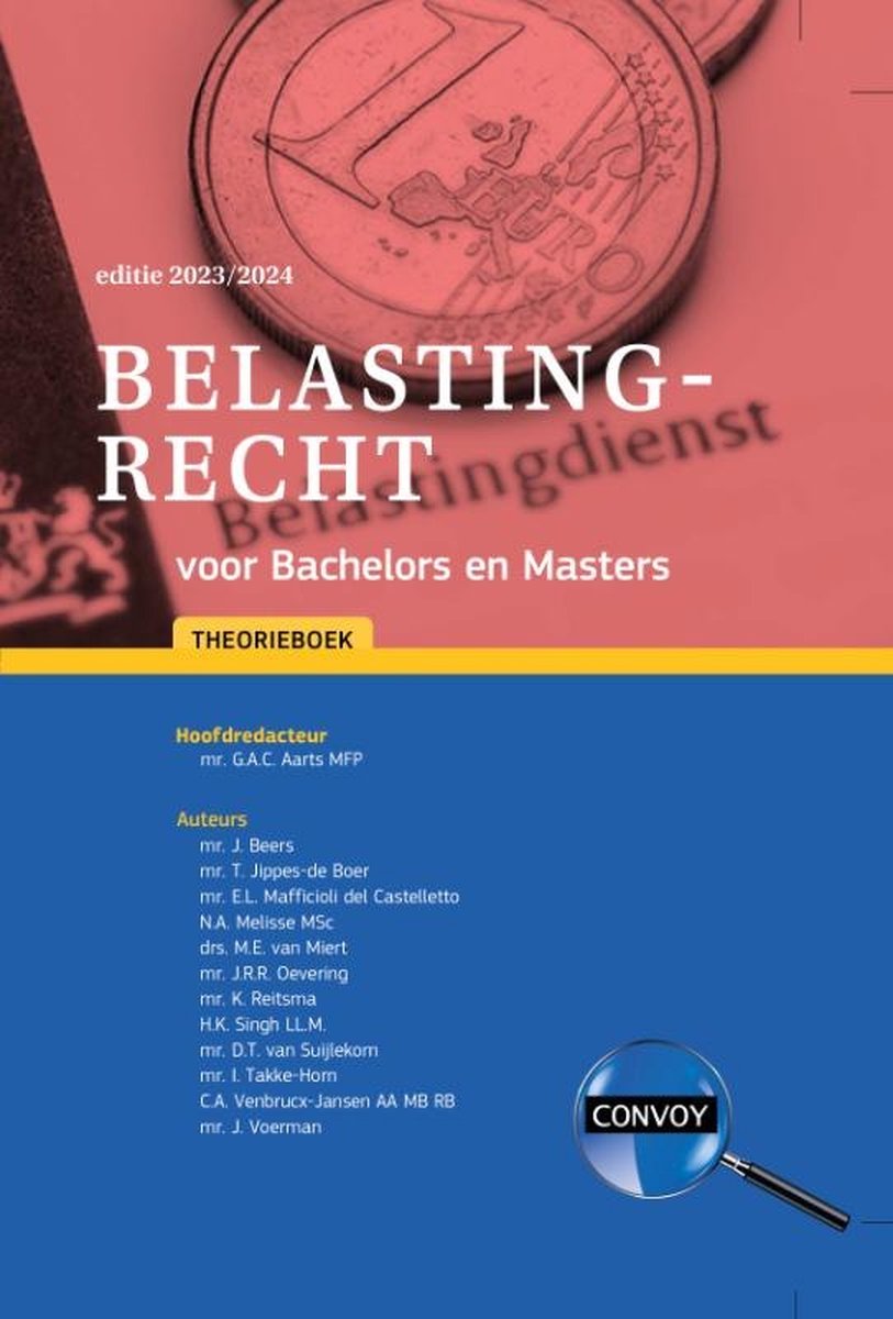G.A.C. Aarts 2023/2024 / Belastingrecht Voor Bachelors En Masters / Theorieboek