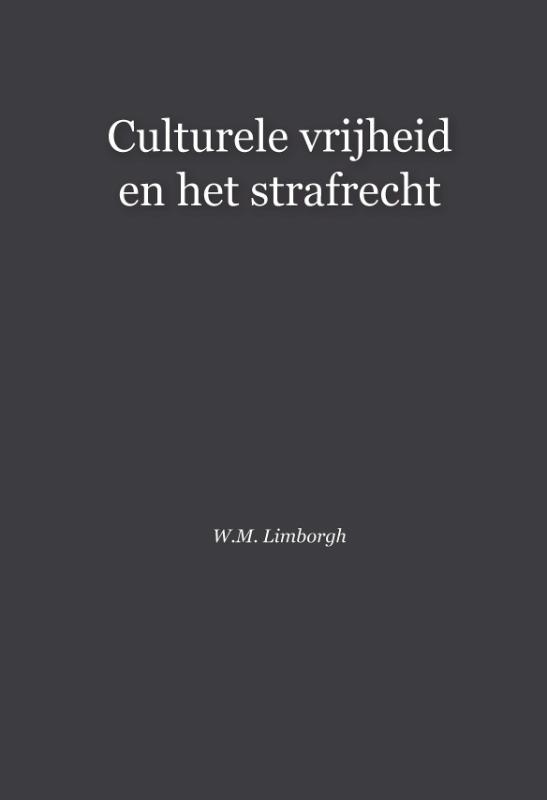 Culturele vrijheid en het strafrecht