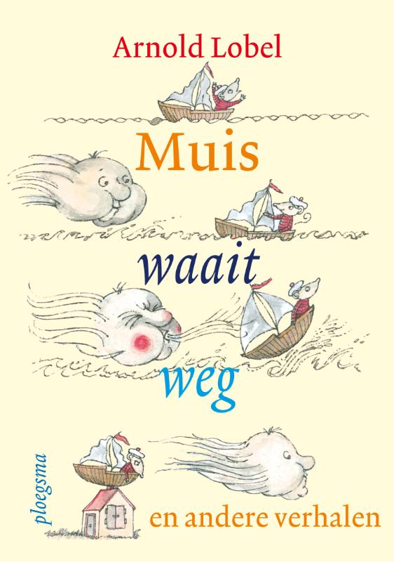 boekenbalie_9789021669649_cover Muis waait weg en andere verhalen / Ploegsma kinder- & jeugdboeken