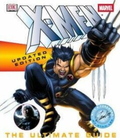 X-Men. The Ultimate Guide