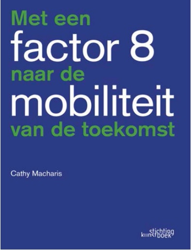 boekenbalie_9789058566485_cover Met een factor 8 naar de mobiliteit van de toekomst