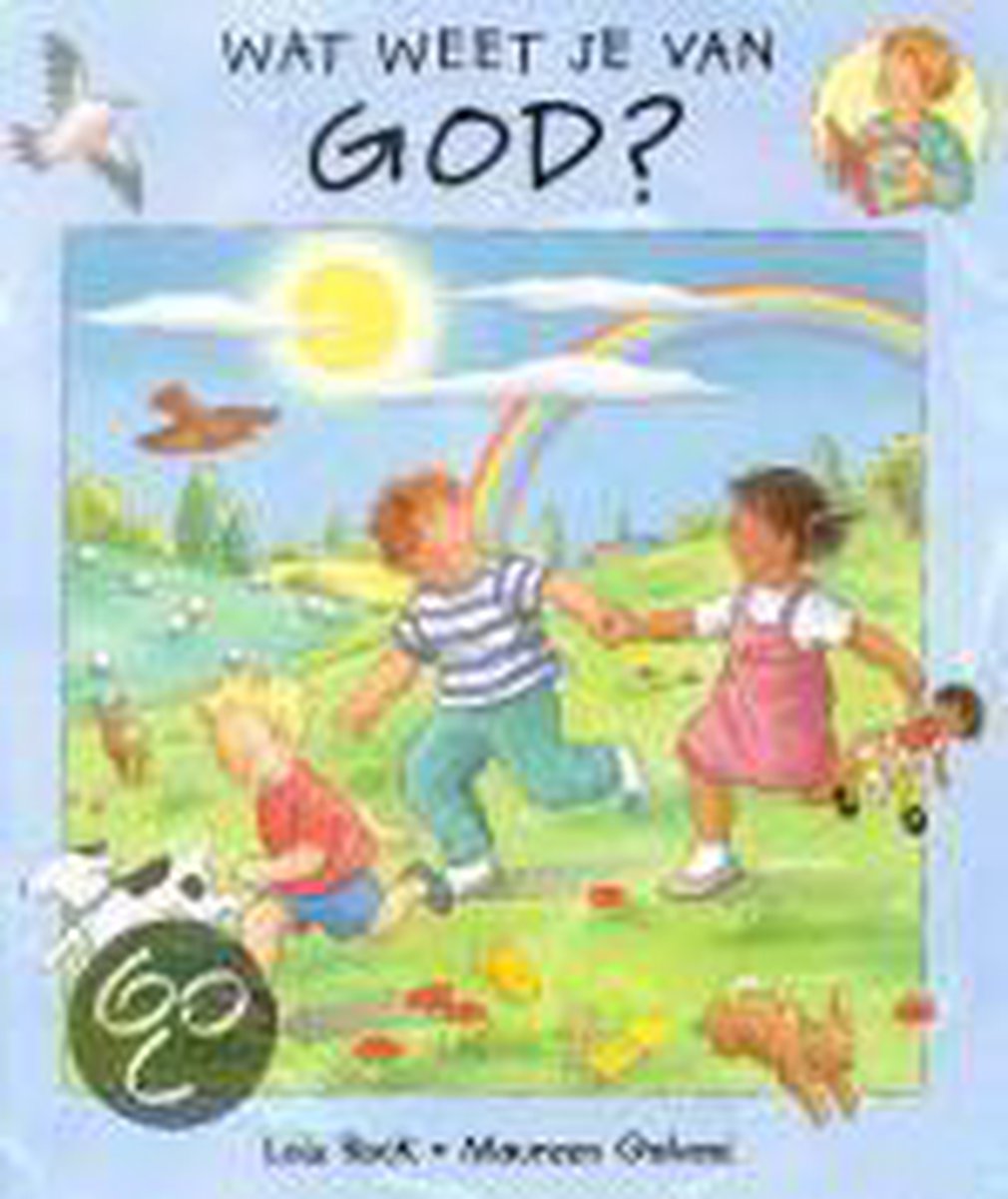 Wat Weet Je Van God