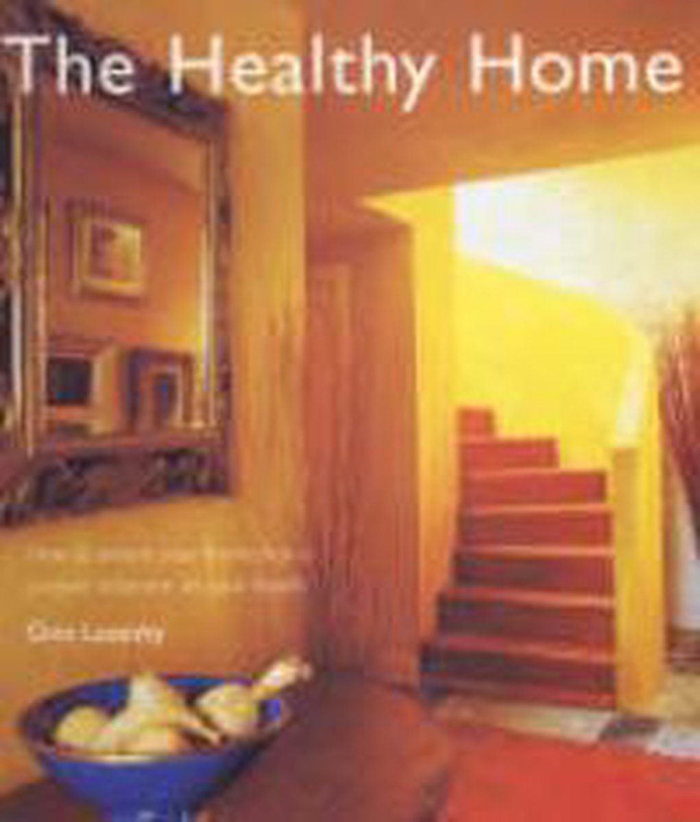 Healthy home, the (gina lazenby)