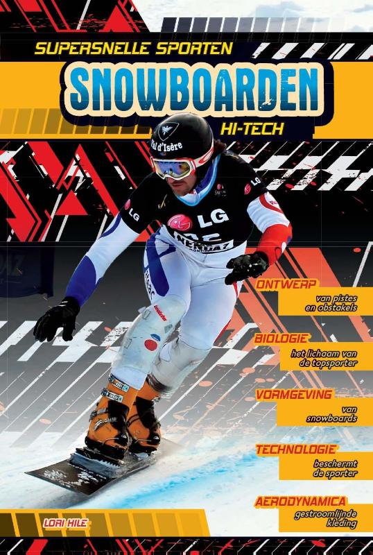 Snowboarden hi-tech / Supersnelle sporten
