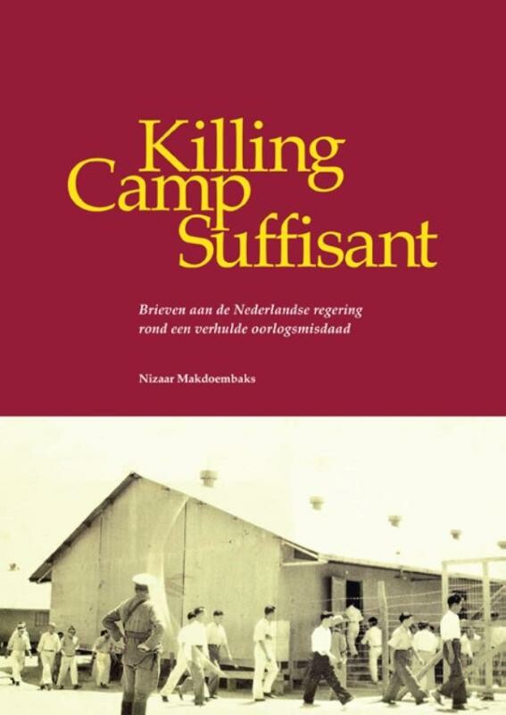 Nizaar Makdoembaks Killing Camp Suffisant