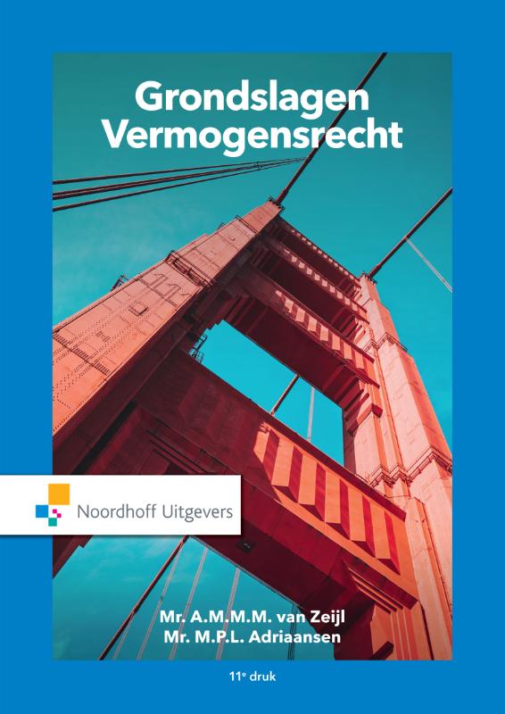 Mr.A.M.M.M. van Zeijl Grondslagen Vermogensrecht
