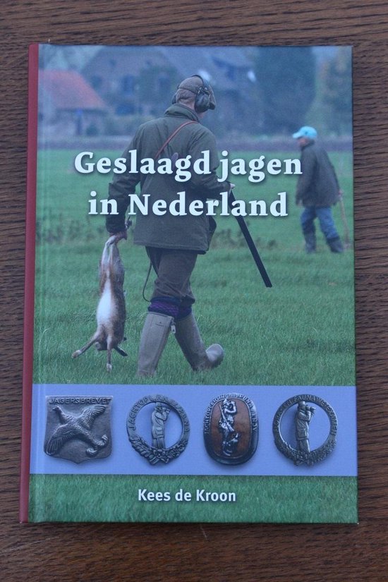 Geslaagd jagen in Nederland