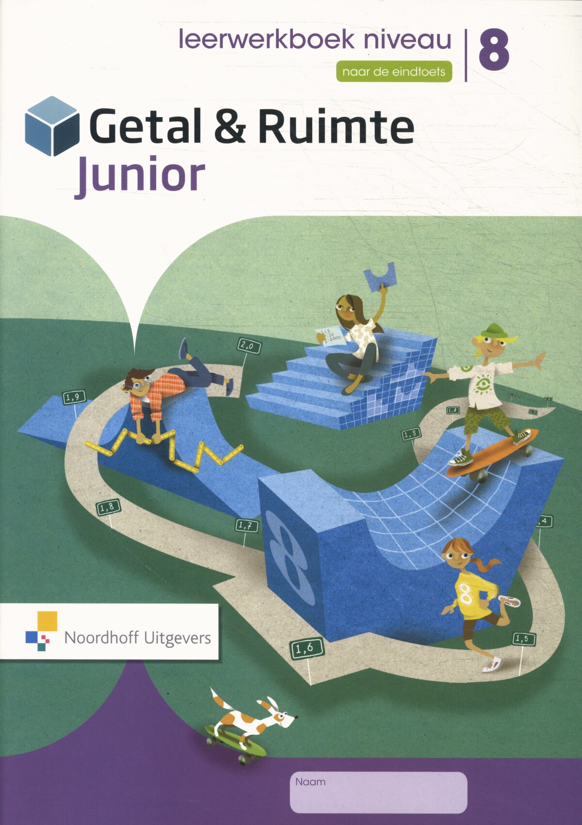 niveau 8 / Getal & Ruimte junior / Leerwerkboek