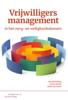 Mechtild Höing Vrijwilligersmanagement In Het Zorg- En Veiligheidsdomein