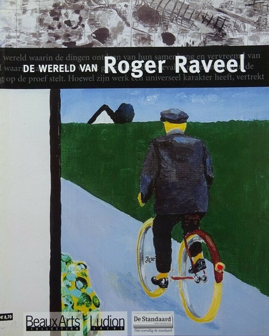 De wereld van Roger Raveel / Ludion focus