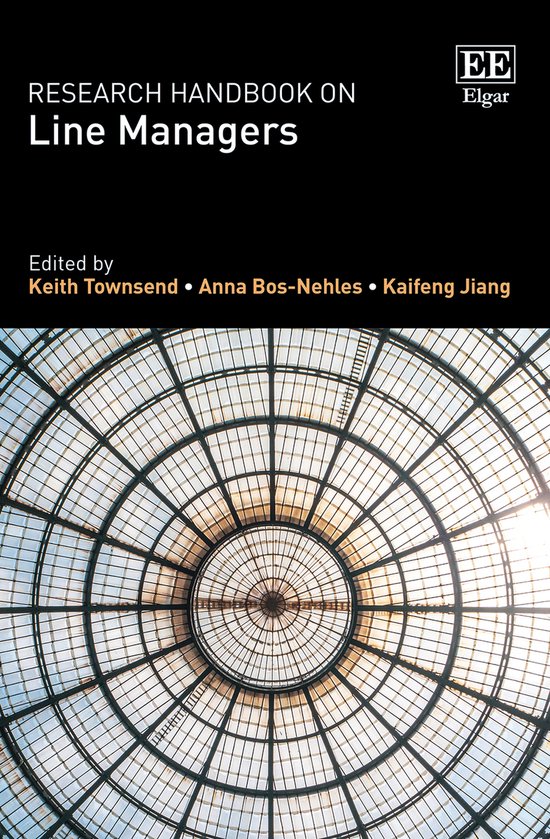 Research Handbooks in Business and Management series- Research Handbook on Line Managers