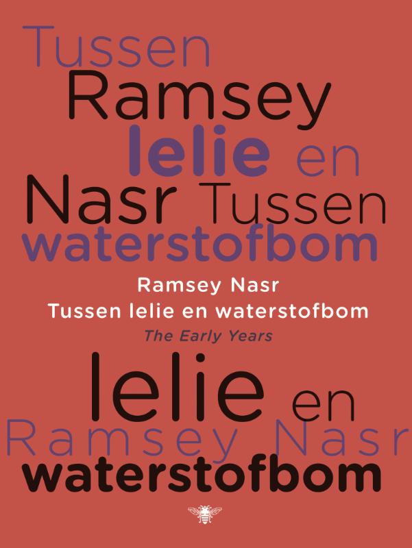 Ramsey Nasr Tussen Lelie En Waterstofbom