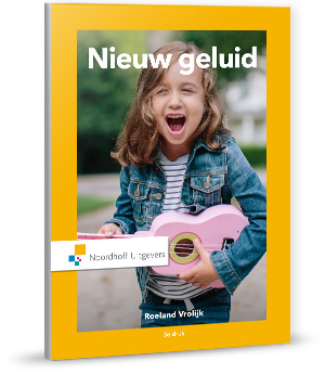 boekenbalie_9789001877132_cover Nieuw geluid / Vast Boek / Noordhoff