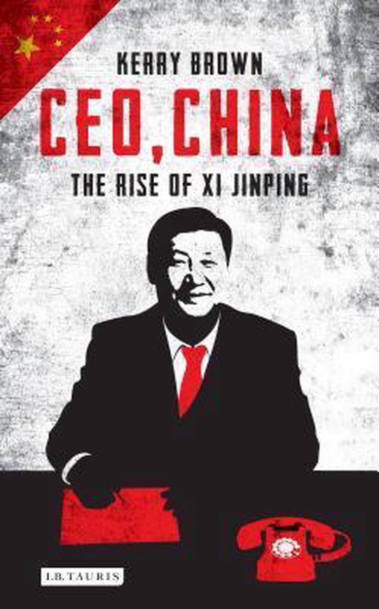 CEO China The Rise Of Xi Jinping