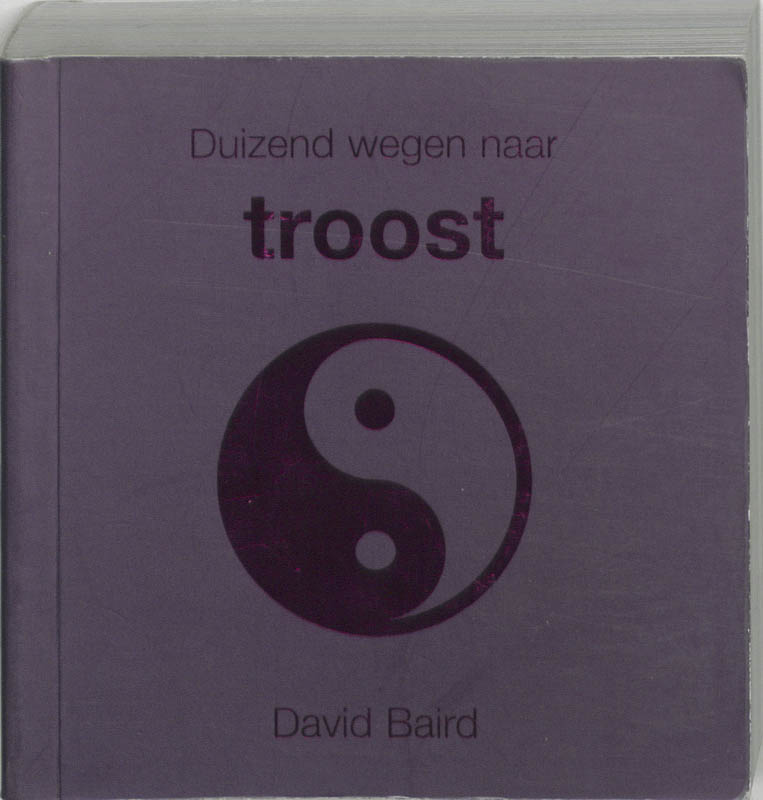 Duizend wegen naar troost